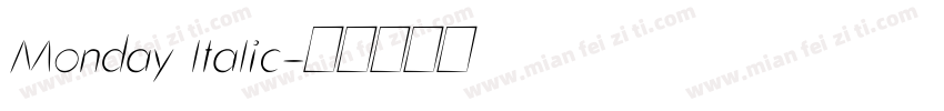 Monday ltalic字体转换